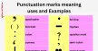 Punctuation marks meaning uses and examples