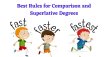 Best Rules for Comparison and Superlative Degrees