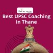 Best IAS Coaching in Thane - ThePrayasIndiacom