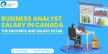 Business Analyst Salary in Canada: Which Province Pay the Most?