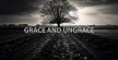 GRACE AND UNGRACE - XamBlog