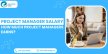 Project Manager Salary: How Much Project Managers Earn?