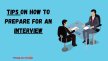 Tips on How to Prepare for an Interview
