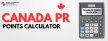 Canada PR Points Calculator: Express Entry Points Calculator