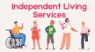 The Significance and Mantra of Supported Independent Living