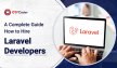 A Complete Guide How to Hire Laravel Developers | OTFCoder