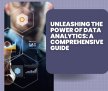 Unleashing the Power of Data Analytics: A Comprehensive Guide