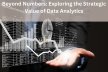 Beyond Numbers: Exploring the Strategic Value of Data Analytics – ragini