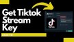 Cara Mendapatkan Stream Key TikTok untuk Live di Komputer