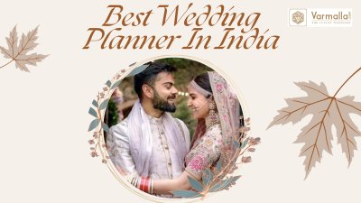 Best Wedding Planner In India by Varmalla 