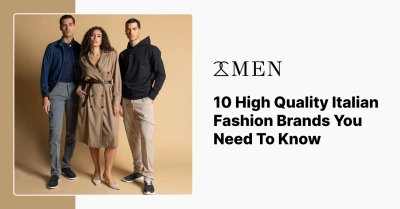 10 High Quality Italian Fashion Brands You Need To Know  – 2Men